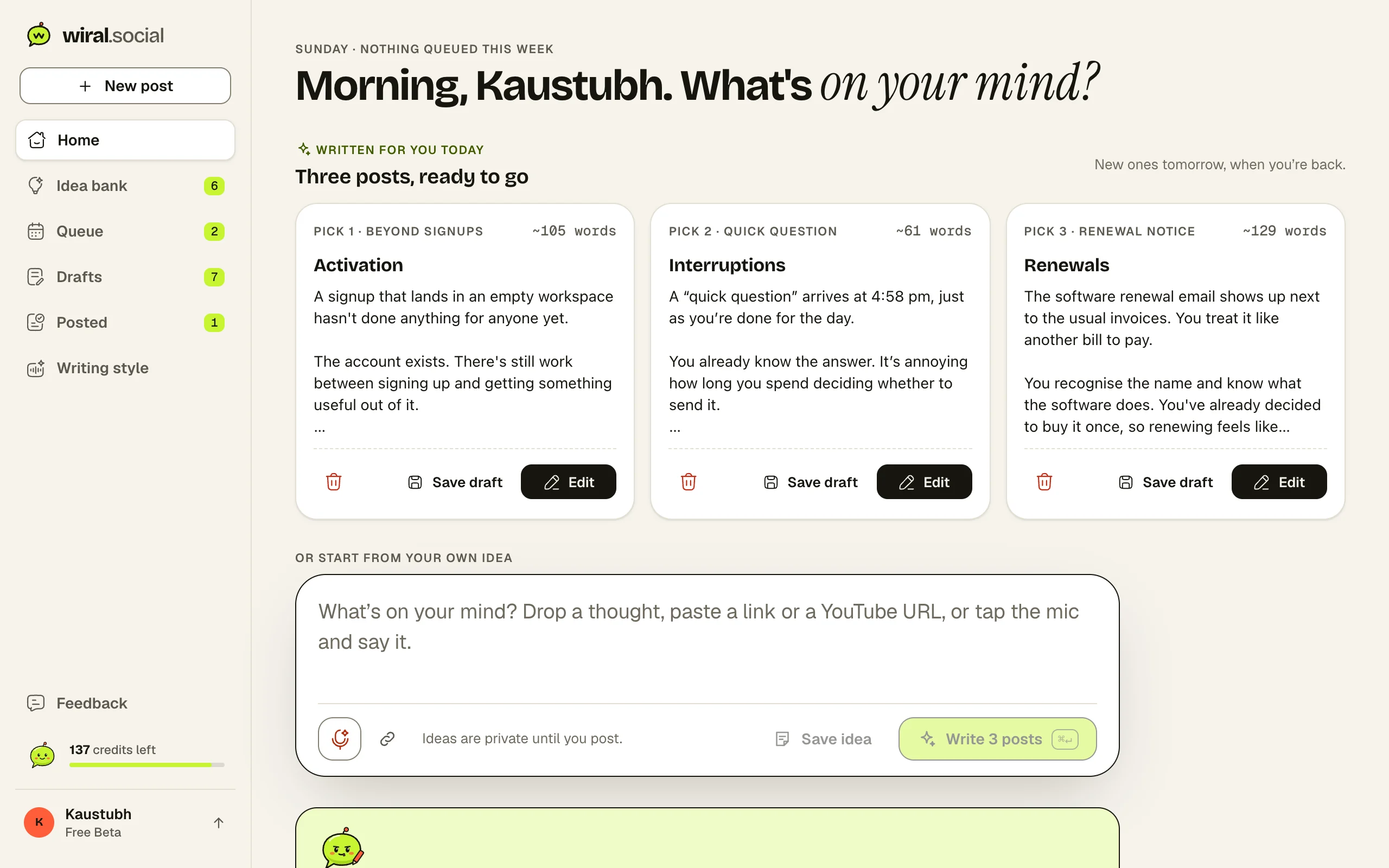 Wiral’s Home screen. Three posts waiting for you every morning, written in your voice.